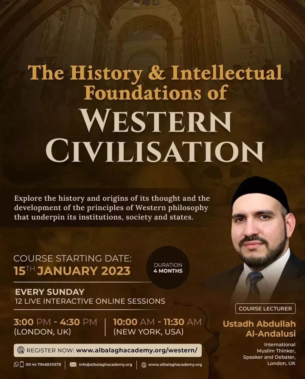 A Study of the the History and Intellectual Foundations of Western Civilisation (from the Islamic lens)