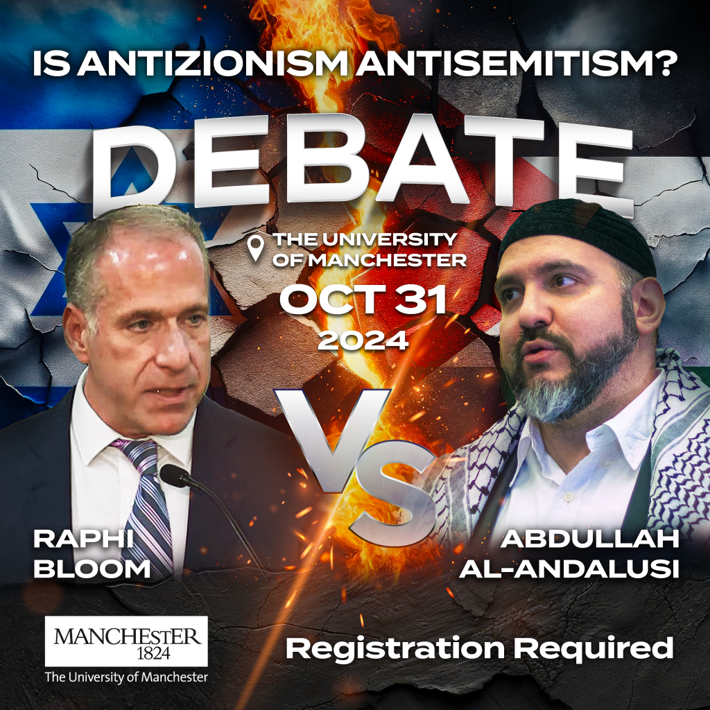 BIG Debate: “Is antizionism antisemitism?” (University of Manchester, 31st Oct&nbsp;2024)